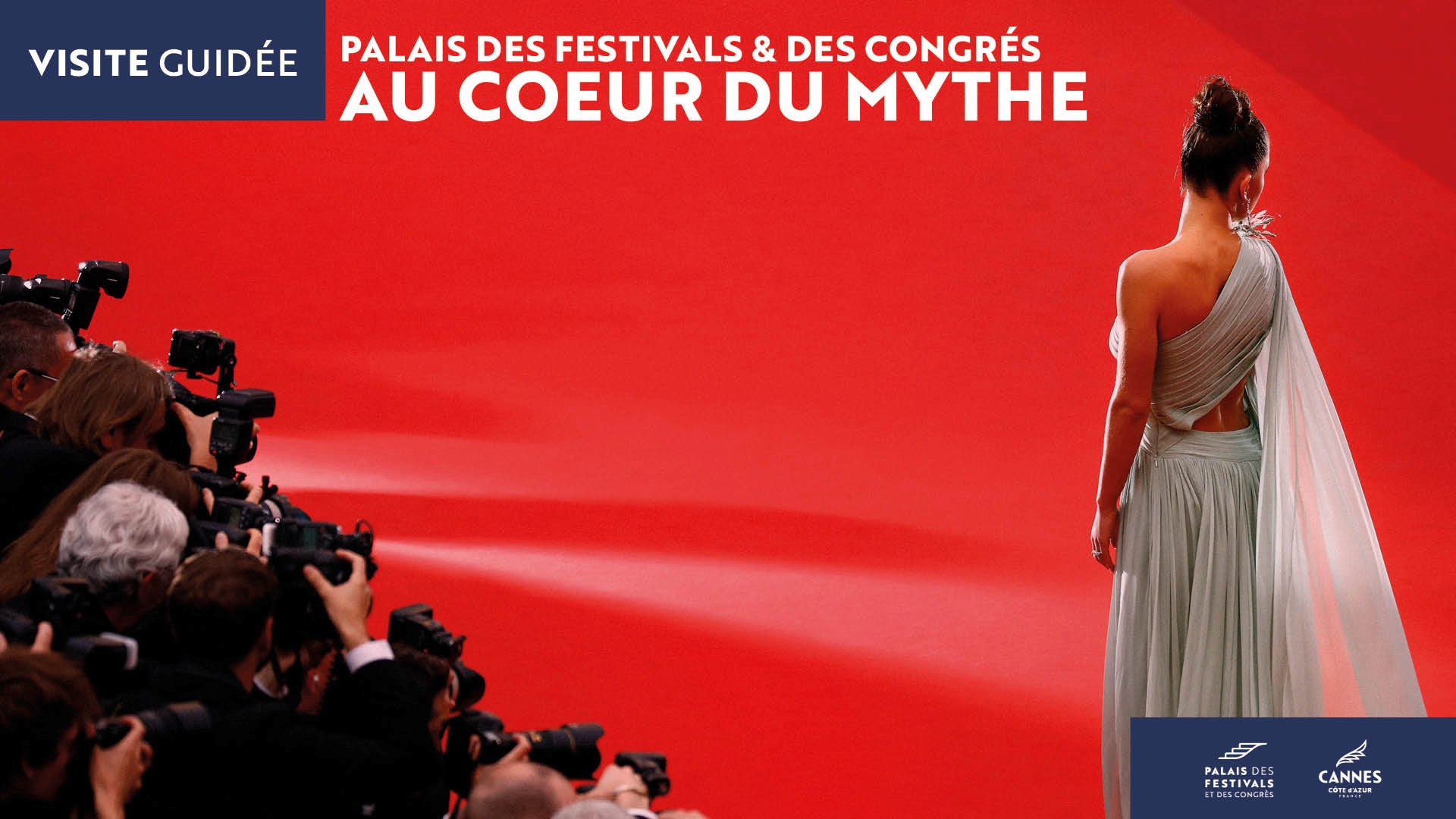 GUIDED TOUR OF CANNES PALAIS DES FESTIVALS ET DES CONGRES IN ENGLISH
